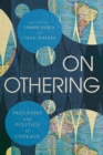 On Othering : Processes and Politics of Unpeace - Book