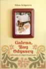 Galena Bay Odyssey : Reflections of a Hippie Homesteader - Book