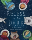 Recess in the Dark : Poems from the Far North - Book