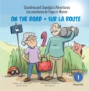 Grandma and Grandpa's Adventures / Les aventures de Papy et Mamie : On the Road / Sur la route - eBook