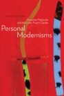 Personal Modernisms : Anarchist Networks and the Later Avant-Gardes - Book