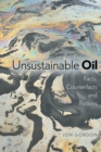 Unsustainable Oil : Facts, Counterfacts and Fictions - Book