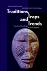 Traditions, Traps and Trends : Transfer of Knowledge in Arctic Regions - Book