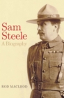 Sam Steele : A Biography - eBook