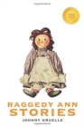 Raggedy Ann Stories (1000 Copy Limited Edition) - Book