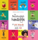 The Preschooler's Handbook : Bilingual (English / Hindi) (&#2309;&#2306;&#2327;&#2381;&#2352;&#2387;&#2332;&#2364;&#2368; / &#2361;&#2367;&#2306;&#2342;&#2368;) ABC's, Numbers, Colors, Shapes, Matchin - Book