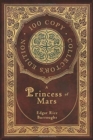 A Princess of Mars (100 Copy Collector's Edition) - Book
