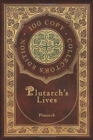 Plutarch's Lives (100 Copy Collector's Edition) - Book