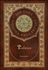 Politics (100 Copy Collector's Edition) - Book