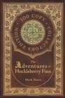 The Adventures of Huckleberry Finn (100 Copy Collector's Edition) - Book