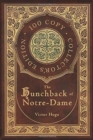 The Hunchback of Notre-Dame (100 Copy Collector's Edition) - Book