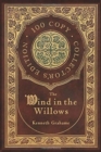 The Wind in the Willows (100 Copy Collector's Edition) - Book