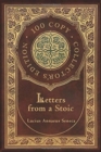 Letters from a Stoic (100 Copy Collector's Edition) - Book