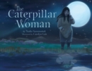 The Caterpillar Woman - Book