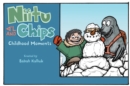 Niitu and Chips: Childhood Moments - Book