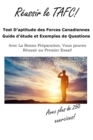 Reussir le TAFC! : Test D'aptitude des Forces Canadiennes Guide d'etude et Exemples de Questions - Book