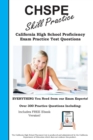 Chspe Skill Practice! : California High School Proficiency Exam Practice Test Questions - Book