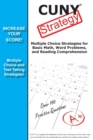 CUNY Test Strategy : Winning Multiple Choice Strategies for the CUNY Test! - Book