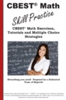 CBEST Math Skill Practice : Cbest(r) Math Exercises, Tutorials and Multiple Choice Strategies - Book