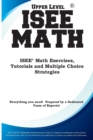 ISEE Upper Level Math : Isee(r) Math Exercises, Tutorials and Multiple Choice Strategies - Book