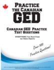 Practice the Canadian GED : Practice Test Questions for the Canadian GED - Book