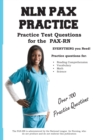 NLN PAX Practice! : Practice Test Questions for the PAX-RN - Book