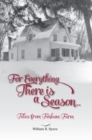 For Everything There is a Season : Tales from Fenham Farm - eBook