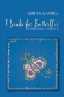 I Break for Butterflies - Finding Divinity in All That Is - eBook