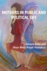 Mothers in Public and Political Life - Book