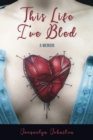 This Life I've Bled - eBook