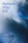 Mothers Who Kill - Book