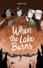 When the Lake Burns - Book