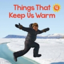 Things That Keep Us Warm : English Edition - Book