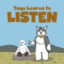 Taqu Learns to Listen : English Edition - Book