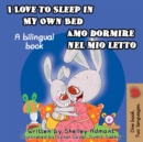 I Love to Sleep in My Own Bed Amo dormire nel mio letto - eBook