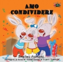 Amo Condividere : I Love to Share (Italian Edition) - Book