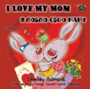 I Love My Mom : English Russian Bilingual Edition - Book