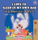 I Love to Sleep in My Own Bed : English Korean Bilingual Edition - Book