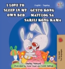 I Love to Sleep in My Own Bed : English Tagalog Bilingual Edition - Book