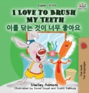 I Love to Brush My Teeth : English Korean Bilingual Edition - Book