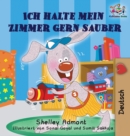 Ich Halte Mein Zimmer Gern Sauber : I Love to Keep My Room Clean (German Edition) - Book