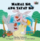 Mahal Ko Ang Tatay Ko : I Love My Dad (Tagalog Edition) - Book