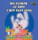 Jeg Elsker at Sove I Min Egen Seng : I Love to Sleep in My Own Bed (Danish Edition) - Book