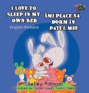 I Love to Sleep in My Own Bed : English Romanian Bilingual Book - Book