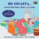Me Encanta... Coleccion Para Irse a la Cama : I Love To... (Spanish Edition) - Book