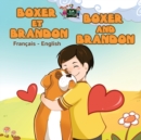 Boxer et Brandon Boxer and Brandon : French English Bilingual Edition - Book
