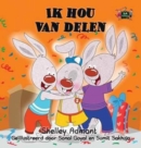 Ik Hou Van Delen : I Love to Share (Dutch Edition) - Book