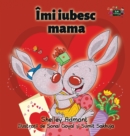 I Love My Mom : Romanian Edition - Book