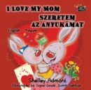 I Love My Mom : English Hungarian Bilingual Edition - Book