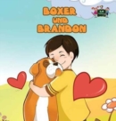 Boxer und Brandon : Boxer and Brandon (German edition) - Book